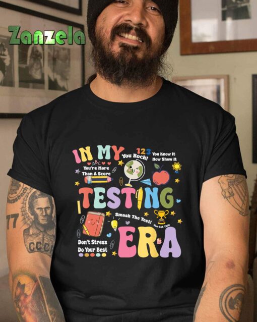 Groovy In My Testing Era Teacher Testing Day Motivational T-Shirt