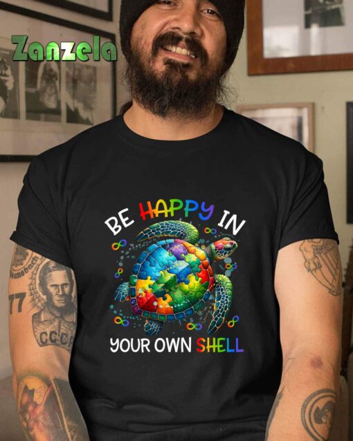 Puzzle Turtle Be Happy In Your Own Shell Autism Awareness T-Shirt