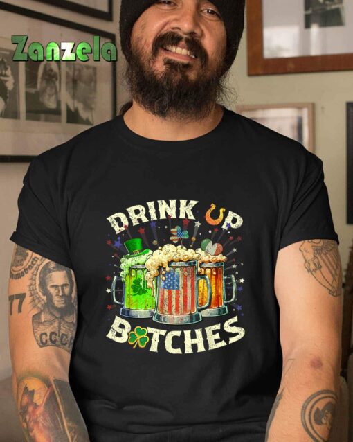 Bitches Drink Up Funny St. Patrick’s Day Beer Lover T-Shirt