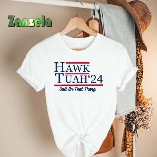 Hawk Tuah 24 Spit On That Thang T-Shirt