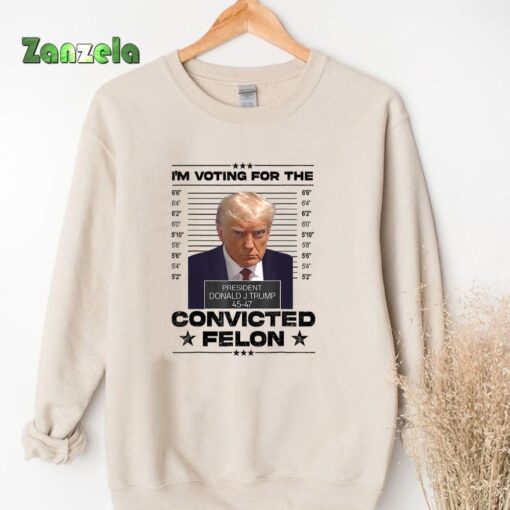 I’m Voting Convicted Felon 2024 – Trump 2024 Convicted Felon T-Shirt