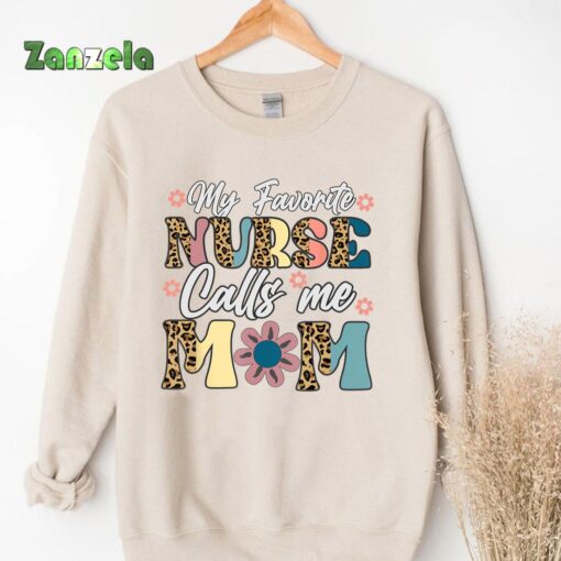 My Favorite Nurse Calls Me Mom Retro Mother’s Day RN Nursing T-Shirt