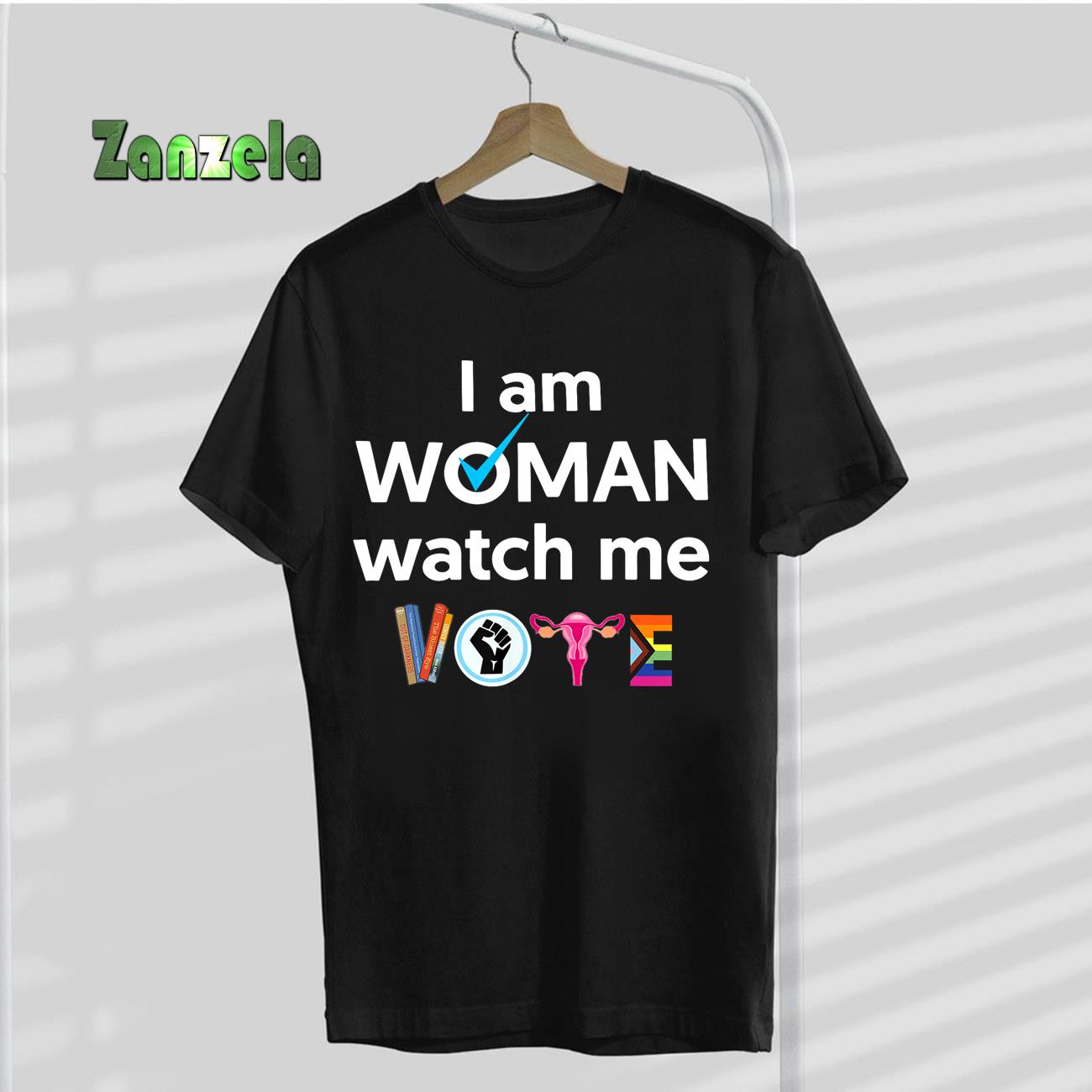 I Am Woman Watch Me Vote T-Shirt