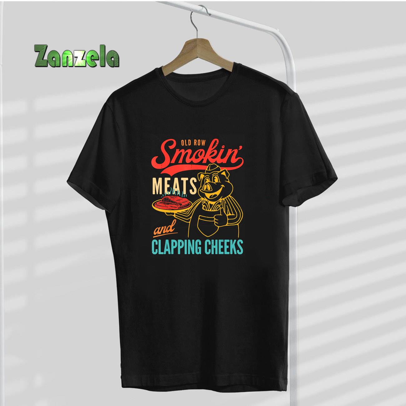 Old Row Smokin’ Meats And Clapping Cheeks Funny T-Shirt